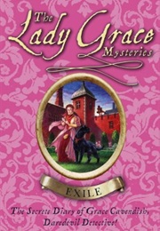 The Lady Grace Mysteries: Exile (Grace Cavendish)