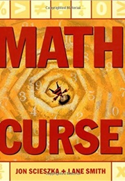 The Math Curse (Jon Scieszka)