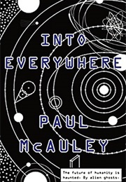 Into Everywhere (Paul McAuley)