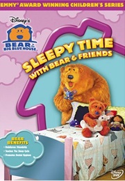 Bear in the Big Blue House: Sleepy Time With Bear & Friends (2003)