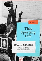 This Sporting Life (David Storey)