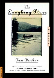 The Laughing Place (Pam Durban)