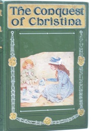 The Conquest of Christina (Elsie J. Oxenham)