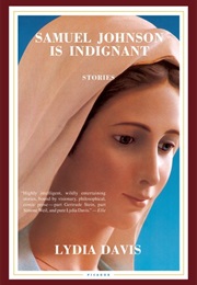 Samuel Johnson Is Indignant (Lydia Davis)