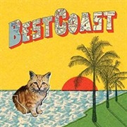 Best Coast  - Crazy for You