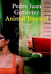 Tropical Anaimal (Pedro Jaun Gutierrez)