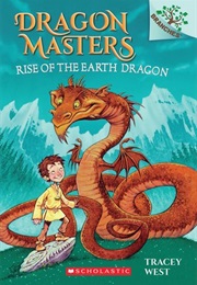 Rise of the Earth Dragon: A Branche's Book (Tracey West)