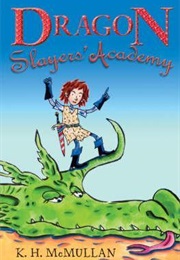 Dragon Slayers' Academy (Kate McMullan)