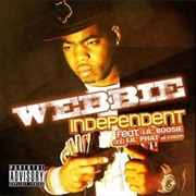 Independent - Webbie Ft. Lil' Phat & Lil' Boosie