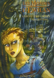 La Forêt Des Captifs (Pierre Bottero)
