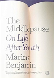 The Middlepause (Marina Benjamin)