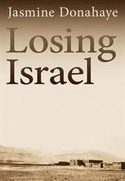 Losing Israel (Jasmine Donahaye)