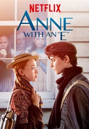 Anne With a E (2017)