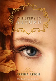 Whispers in Autumn (Trisha Leigh)