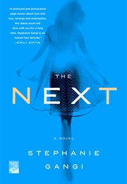 The Next (Stephanie Gangi)