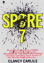 Spore 7 (Clancy Carlile)
