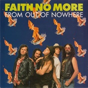 From Out of Nowhere - Faith No More
