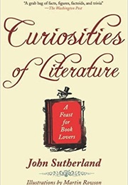 Curiosities of Literature (John Sutherland)