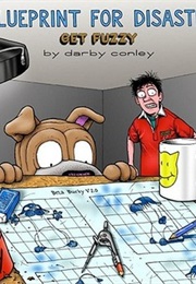 Blueprint for Disaster: A Get Fuzzy Collection (Darby Conley)