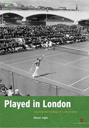 Played in London (Simon Inglis)