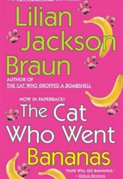 The Cat Who Went Bananas (Braun)