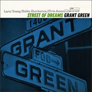 Grant Green - Street of Dreams