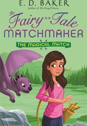 The Magical Match (E.D. Baker)