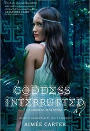 Goddess Interrupted (Aimee Carter)