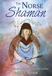 The Norse Shaman (Evelyn C. Rysdyk)