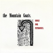 The Mountain Goats - Songs for Petronius