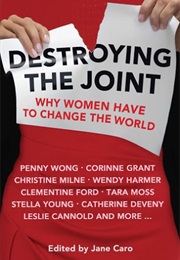 Destroying the Joint (Jane Caro)