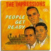 The Impressions - People Get Ready