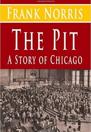 The Pit (Frank Norris)