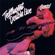 Ted Nugent Double Live Gonzo