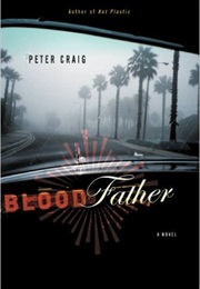 Blood Father (Peter Craig)