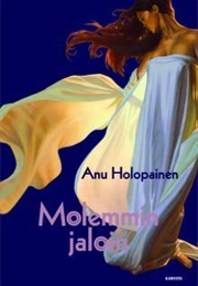 Molemmin Jaloin (Anu Holopainen)