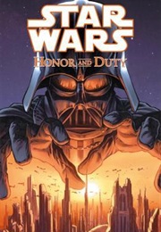 Star Wars: Honor and Duty (John Ostrander)