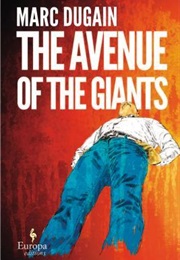 The Avenue of Giants (Marc Dugain)