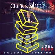 Explode by Patrick Stump