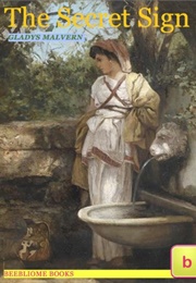 The Secret Sign (Gladys Malvern)