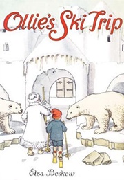 Oillie's Ski Trip (Elsa Beskow)