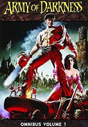 Army of Darkness Omnibus, Volume I (Sam Raimi)
