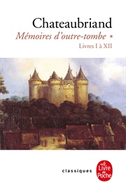 Mémoires D'Outre-Tombe 1 (Chateaubriand)