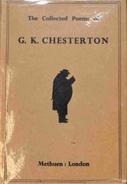 The Collected Poems of G. K. Chesterton (G. K. Chesterton)