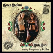 Rich Girl - Gwen Stefani