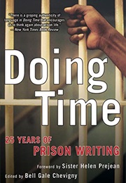 Doing Time: 25 Years of Prison Writing (Bell Gale Chevigny)