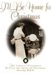 I'll Be Home for Christmas (Library of Congress)