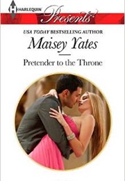 Pretender to the Throne (Maisy Yates)