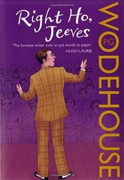 Right Ho, Jeeves (P.G. Wodehouse)