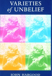 Varieties of Unbelief (John Habgood)